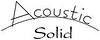 ACOUSTIC SOLID